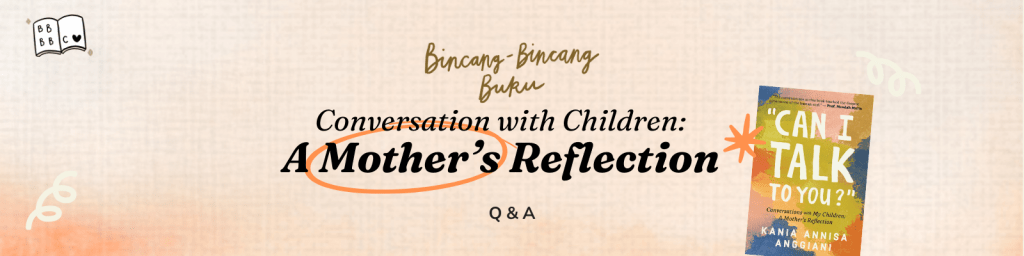 Q & A bersama Mbak Kania