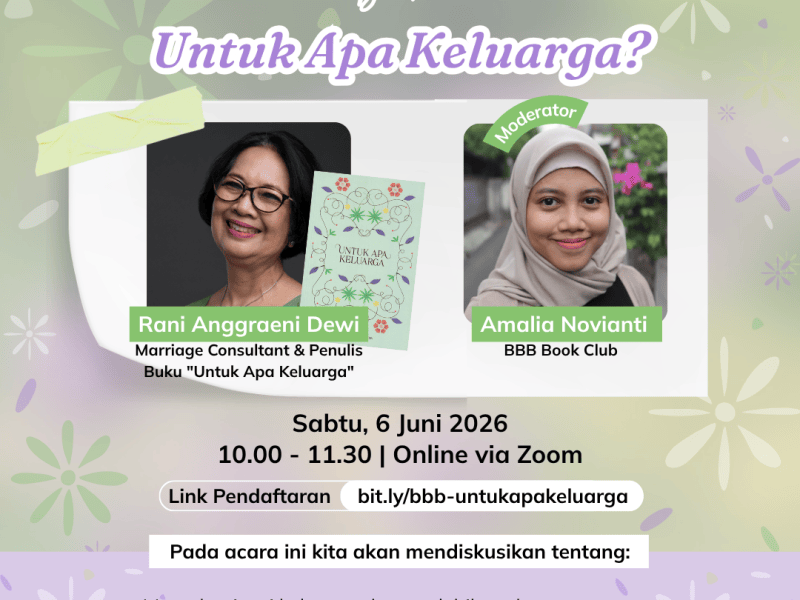 Memaknai Kembali Arti Pernikahan Lewat Buku “Untuk Apa&nbsp;Keluarga?”