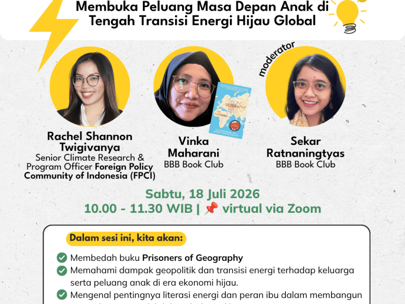 Energi Sebagai Super Power: Kenapa Transisi Menuju Energi Bersih Penting untuk&nbsp;Indonesia
