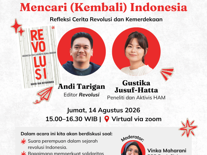 Indonesia yang Kita Temukan Kembali Lewat Buku Revolusi: Indonesia dan Lahirnya Dunia&nbsp;Modern